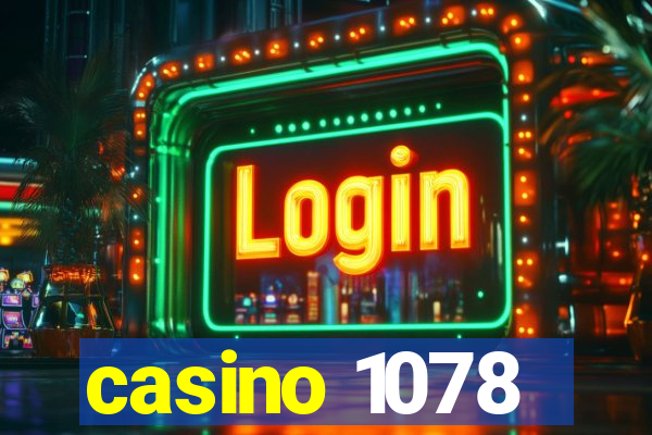 casino 1078